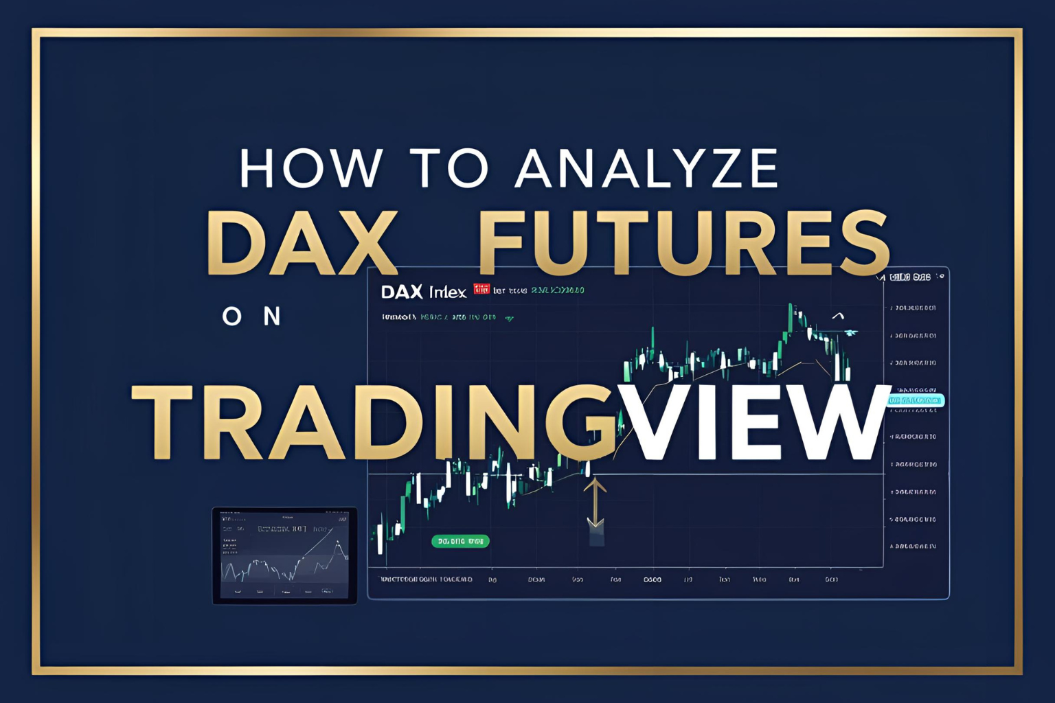 How to Analyze DAX Futures on TradingView