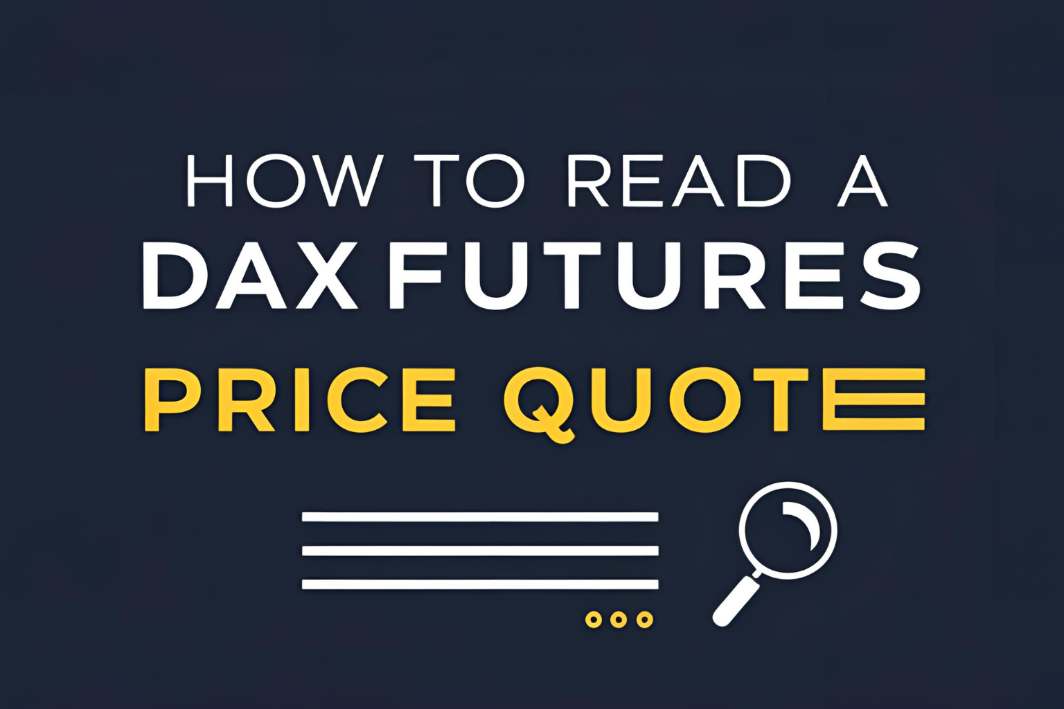 How to Read a DAX Futures Price Quote