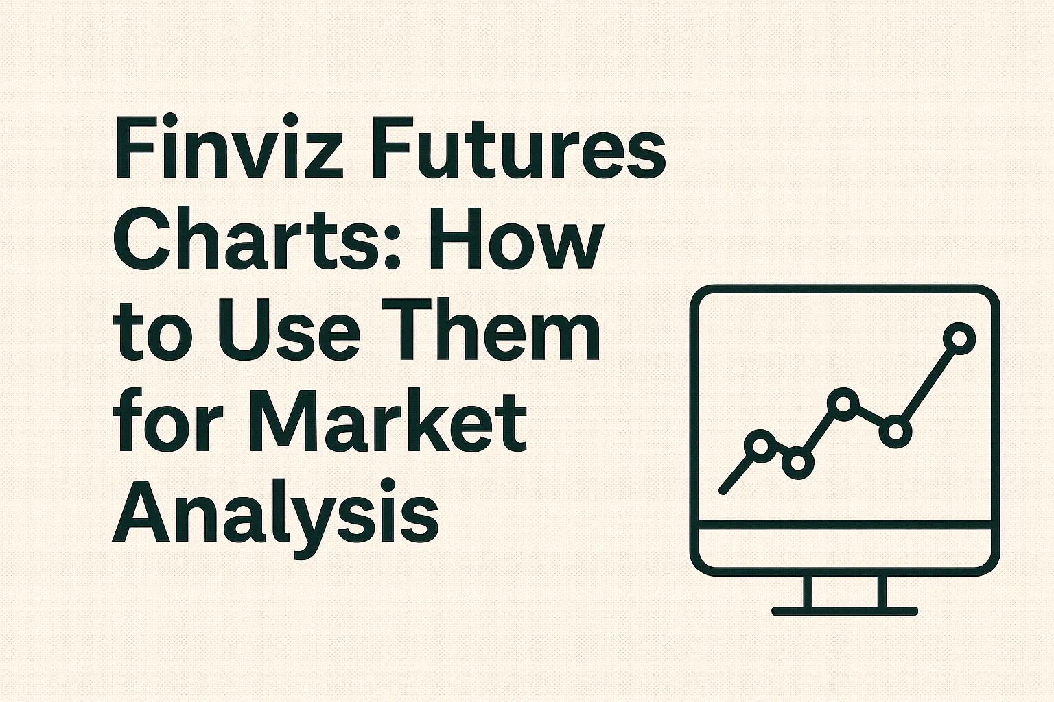 Finviz Futures Charts: How to Use Them for Market Analysis