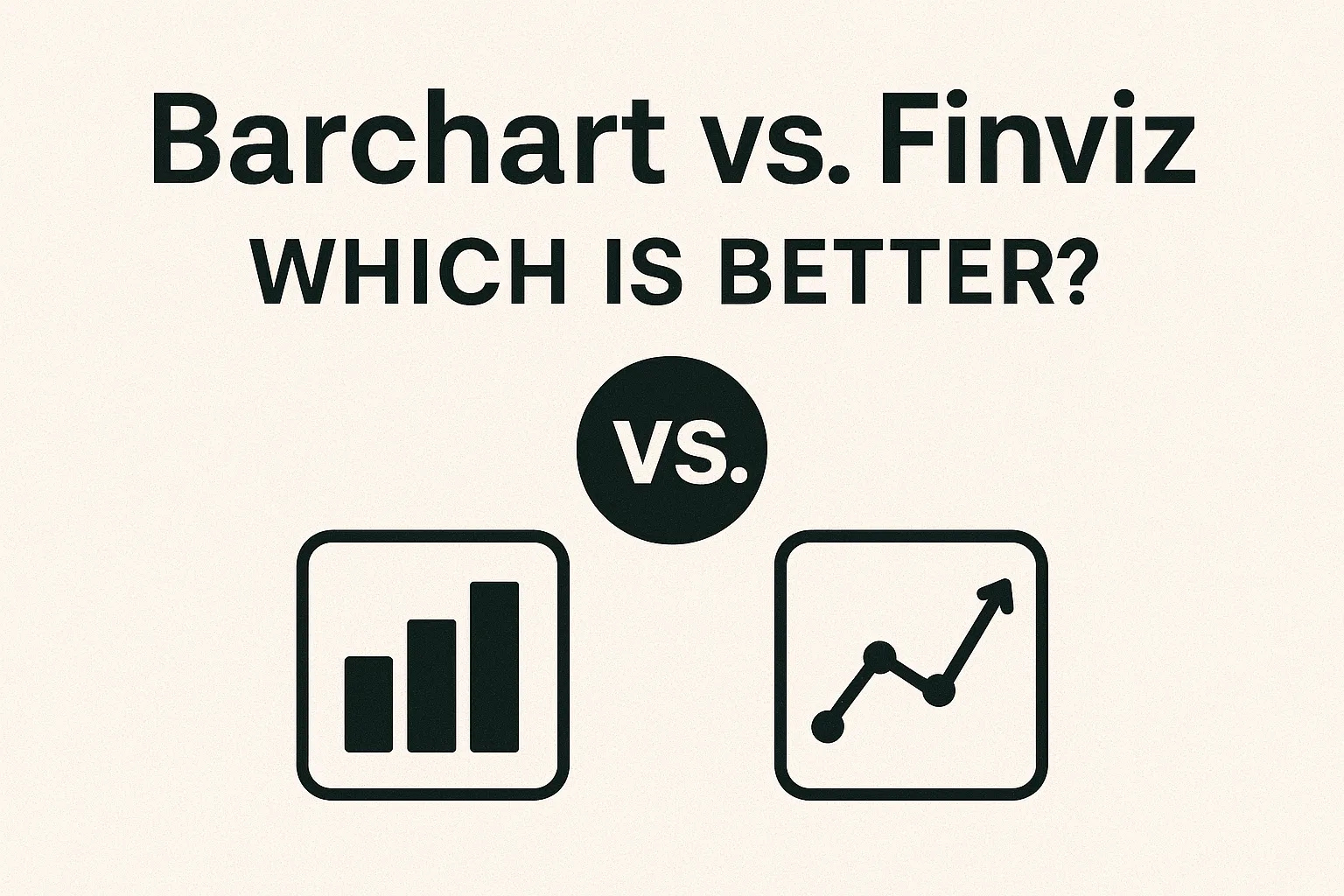 Barchart vs. Finviz: Which is Better?