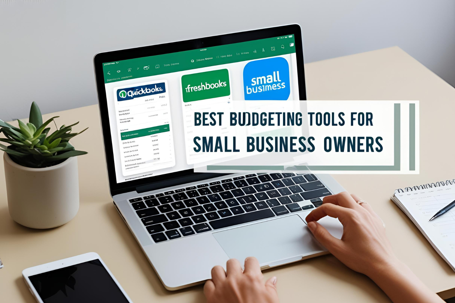Best Budgeting Tools for Small Business Owners