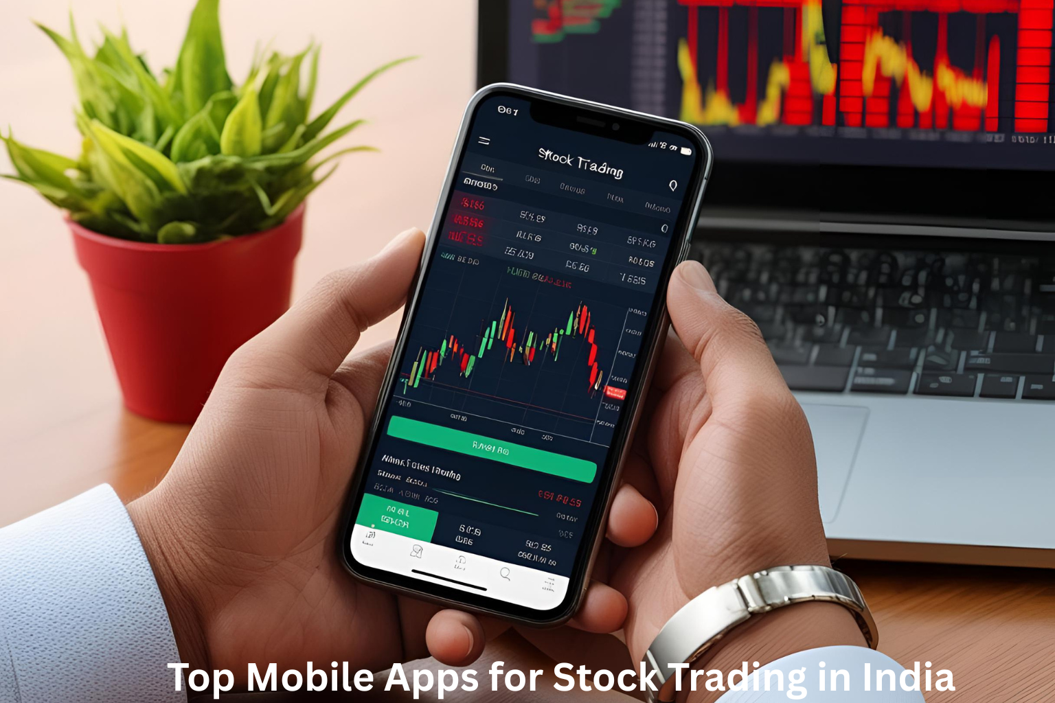 Top Mobile Apps for Stock Trading in India