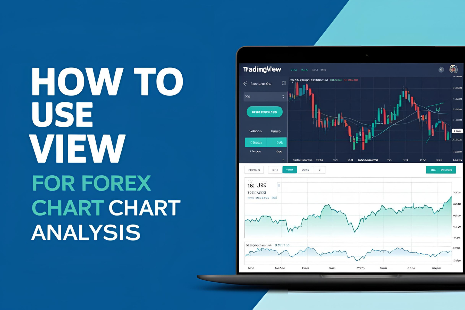 How to Use TradingView for Forex Chart Analysis