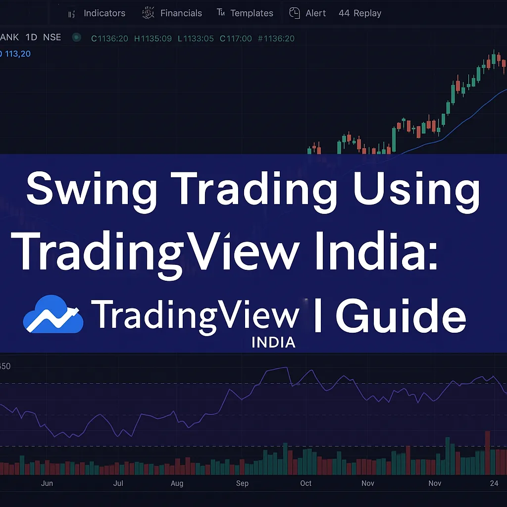 Swing Trading Using TradingView India: Full Guide