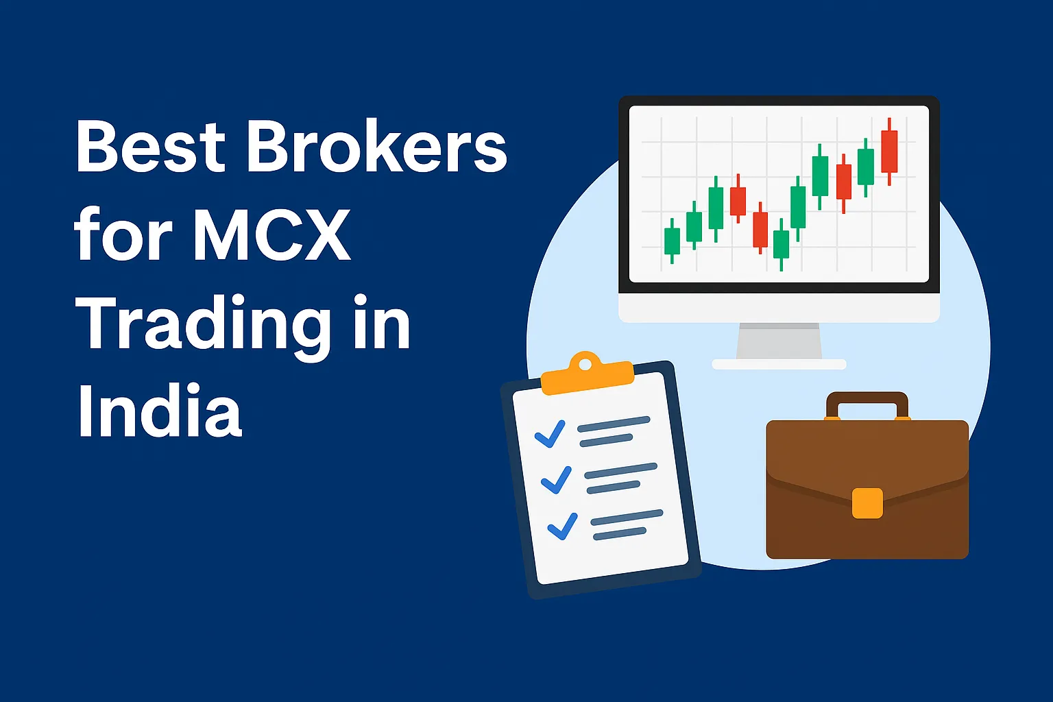 Best Brokers for MCX Trading in India