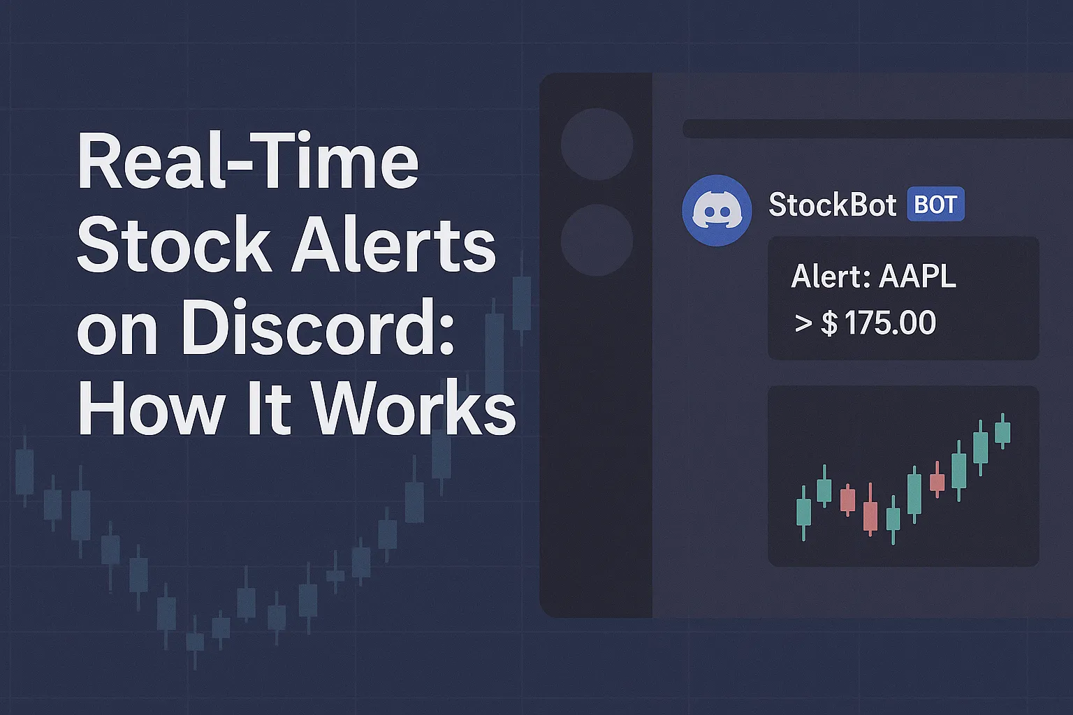 Real-Time Stock Alerts on Discord: How It Works