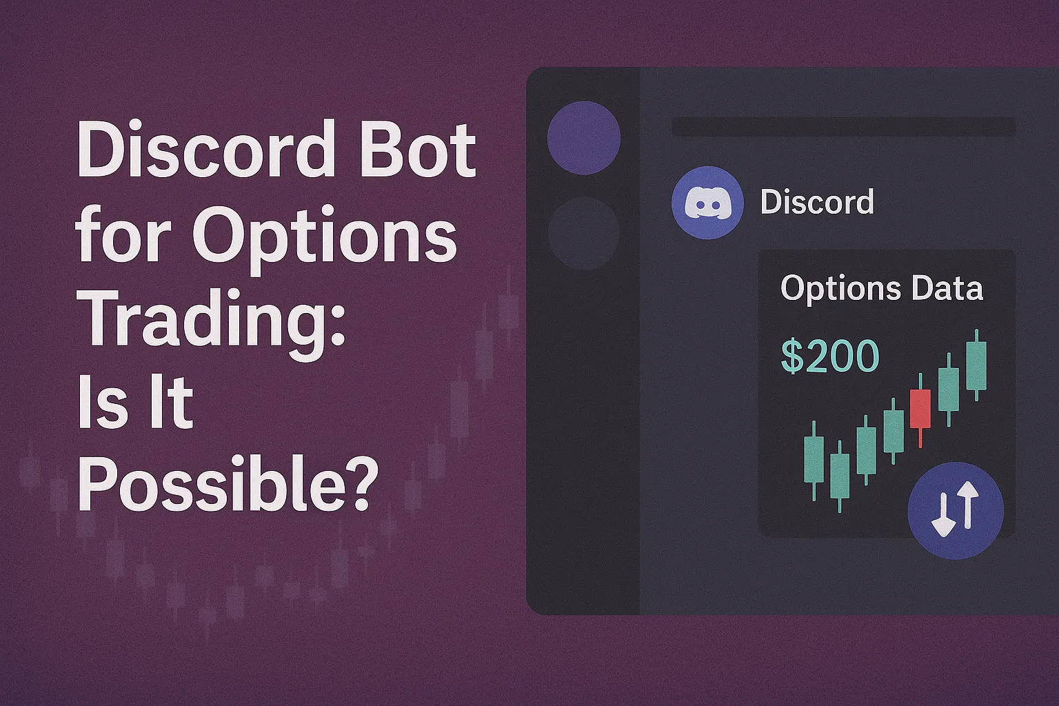 Discord Bot for Options Trading: Is It Possible?