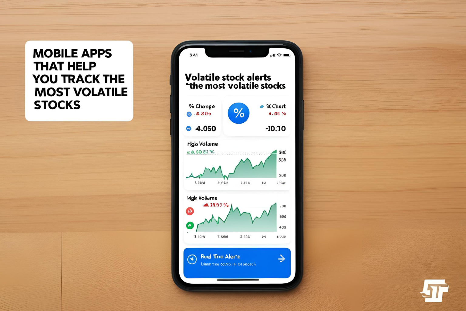 Mobile Apps That Help You Track the Most Volatile Stocks