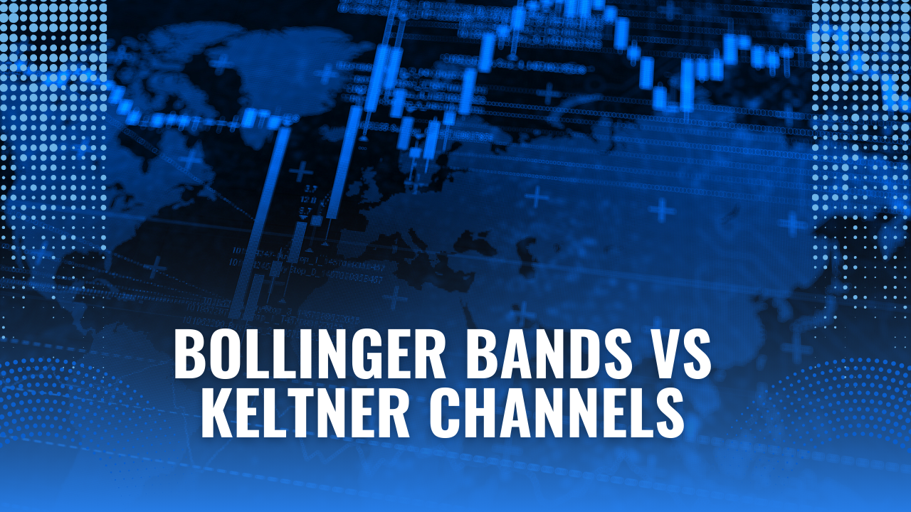 Bollinger Bands vs. Keltner Channels: Which Indicator to Use?