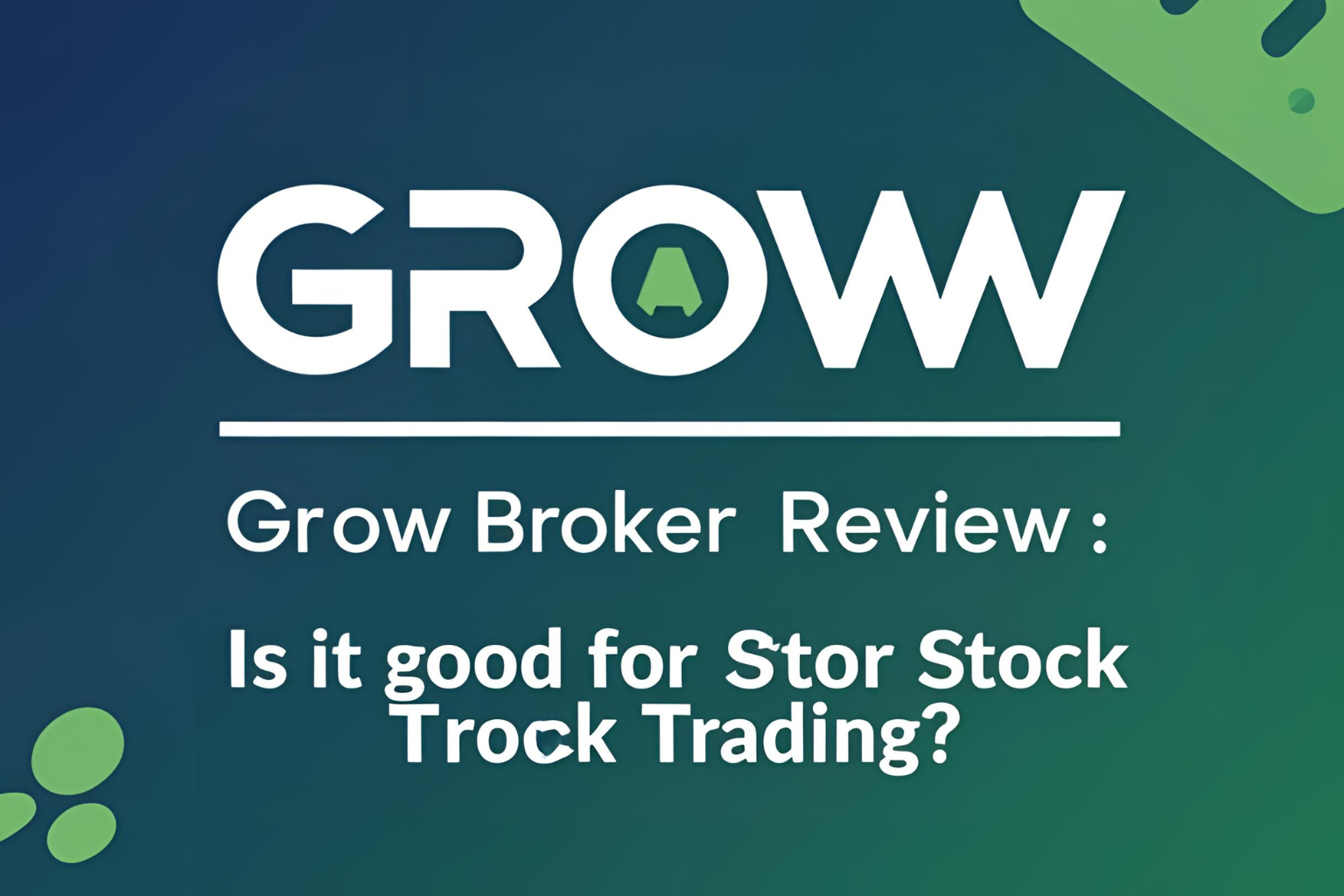 Groww Broker Review: Is It Good for Stock Trading?