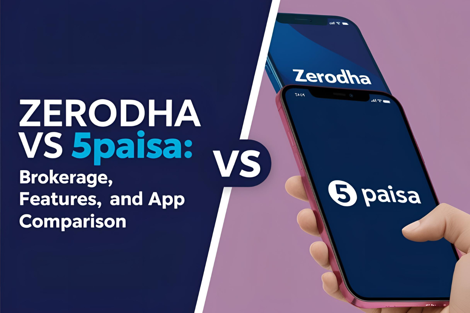 Zerodha vs 5paisa: Brokerage, Features, and App Comparison