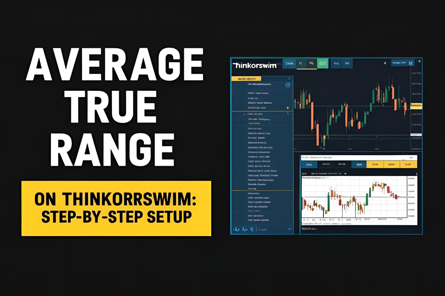 Average True Range on Thinkorswim: Step-by-Step Setup