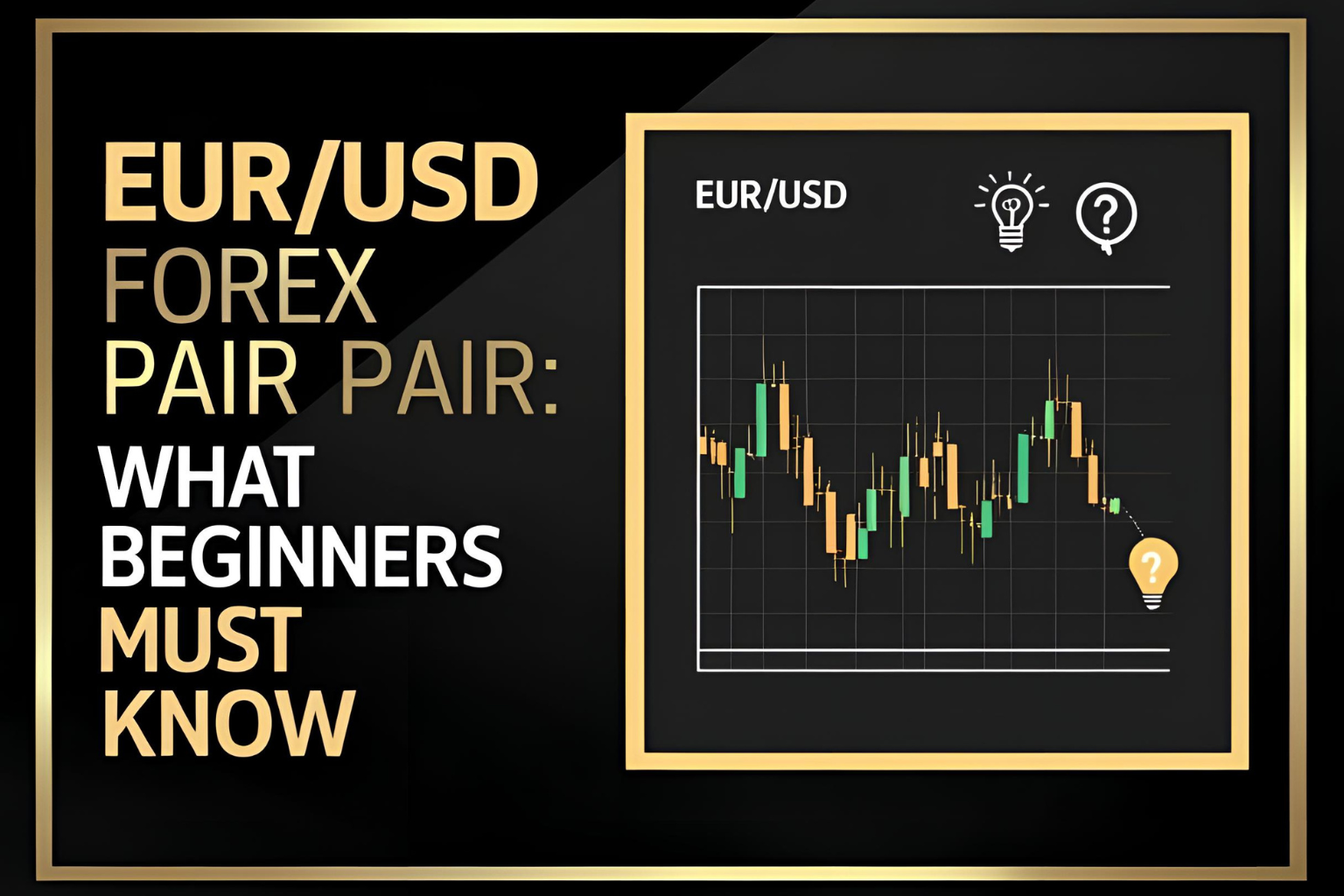 EUR/USD Forex Pair: What Beginners Must Know